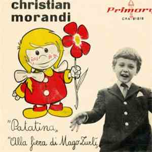 Christian Morandi - Patatina / Alla Fiera Del Mago Zurlì flac download