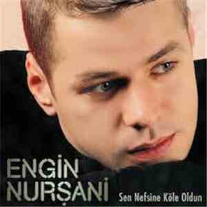 Engin Nursani - Sen Nefesine Kole Oldun flac download