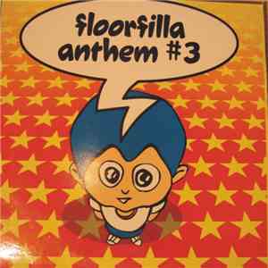Floorfilla - Anthem #3 flac download