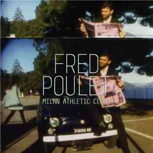 Fred Poulet - Milan Athletic Club flac download