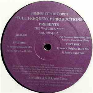 Full Frequency Productions Presents Ursula - He Watches Me flac download