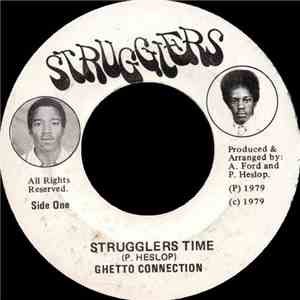Ghetto Connection  - Strugglers Time flac download