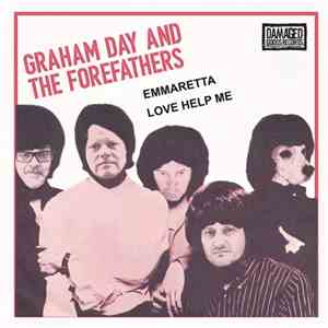Graham Day And The Forefathers - Emmaretta / Love Help Me flac download