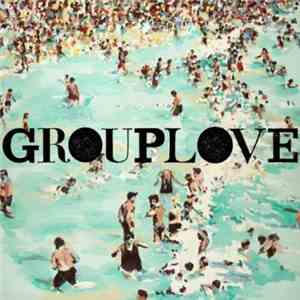 Grouplove - Grouplove flac download