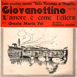 Maria Grazia Fei, Ferdinando Scarselli - Giovanottino / L'Amore E' Come L'Ellera flac download