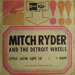 Mitch Ryder And The Detroit Wheels - Little Latin Lupe Lu flac download
