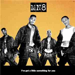 MN8 - I've Got A Little Something For You flac download