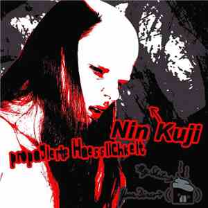 Nin Kuji - Propagierte Haesslichkeit flac download