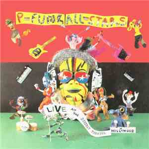 P-Funk All-Stars - Live At The Beverly Theater In Hollywood flac download