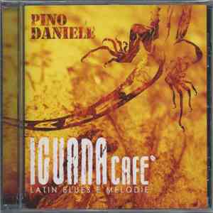 Pino Daniele - Iguana Cafè (Latin Blues E Melodie) flac download