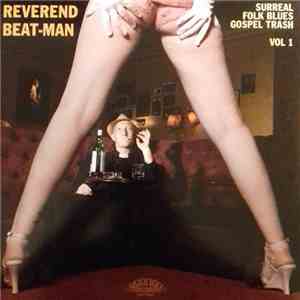 Reverend Beat-Man - Surreal Folk Blues Gospel Trash Vol 1 flac download