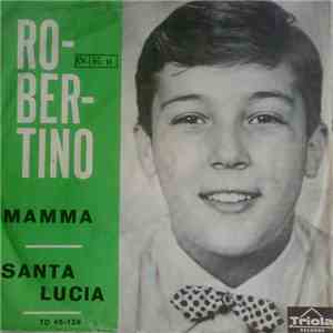 Robertino - Mamma / Santa Lucia flac download