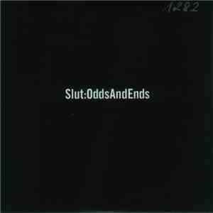 Slut - Odds And Ends flac download