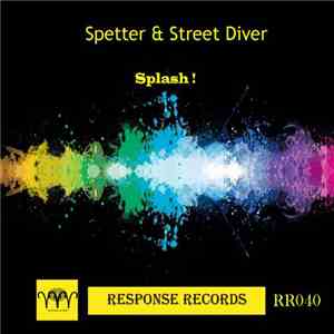 Spetter & Street Diver - Splash! flac download