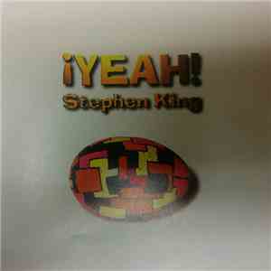 Stephen King  - ¡Yeah! flac download