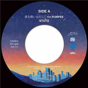 Stuts Feat. Punpee - 夜を使いはたして flac download
