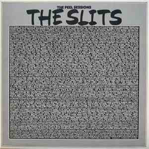 The Slits - The Peel Sessions flac download