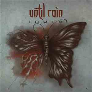 Until Rain - Inure flac download