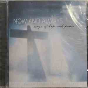 Various - Now And Always: Songs Of Hope And Praise flac download