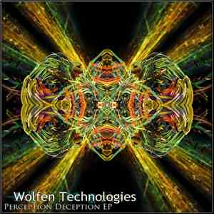 Wolfen Technologies - Perception Deception EP flac download