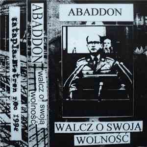 Abaddon  - Walcz O Swoją Wolność flac download