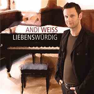 Andi Weiss - Liebenswürdig flac download