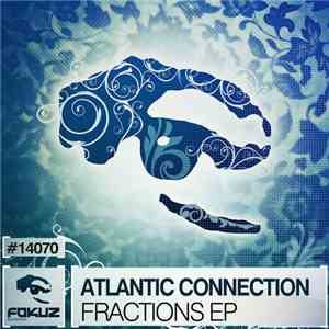 Atlantic Connection - Fractions EP flac download