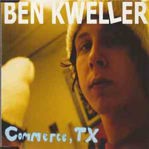 Ben Kweller - Commerce, TX flac download