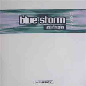 Blue Storm - Land Of Freedom flac download