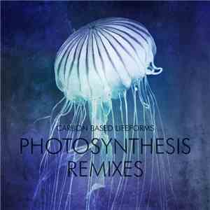 Carbon Based Lifeforms - Photosynthesis Remixes flac download