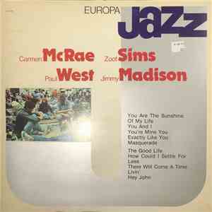 Carmen McRae, Zoot Sims, Paul West, Jimmy Madison - Europa Jazz flac download
