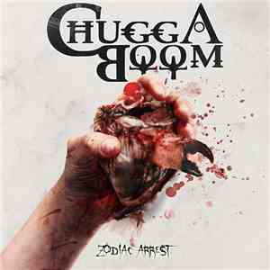 ChuggaBoom - Zodiac Arrest flac download