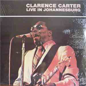 Clarence Carter - Live In Johannesburg flac download