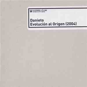 Danieto - Evolución Al Origen flac download