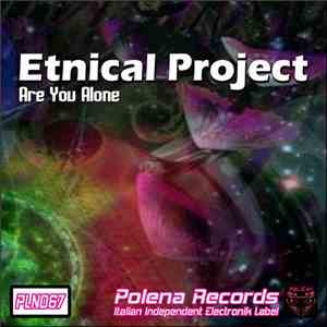 Etnical Project - Are You Alone flac download