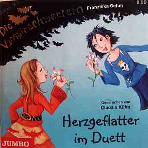 Franziska Gehm - Die Vampirschwestern - Herzgeflatter Im Duett flac download