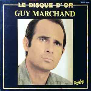 Guy Marchand - Le Disque D'Or flac download