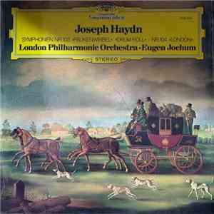 Joseph Haydn – London Philharmonic Orchestra · Eugen Jochum - Symphonien Nr. 103 »Paukenwirbel« »Drum Roll« · Nr. 104 »London« FLAC download