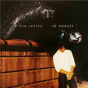 Lô Borges - A Via-Láctea flac download