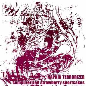 Napkin Terrorizer - Computerized Strawberry Shortcakes flac download