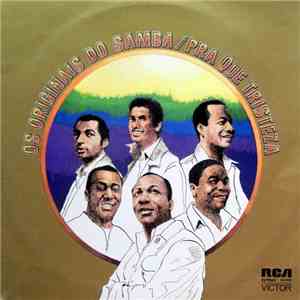 Os Originais Do Samba - Pra Que Tristeza flac download