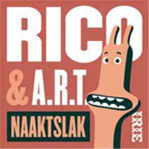 Rico , A.R.T.  - Naaktslak flac download