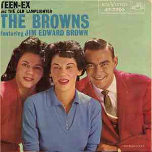 The Browns  Featuring Jim Edward Brown - Teen-Ex / The Old Lamplighter flac download