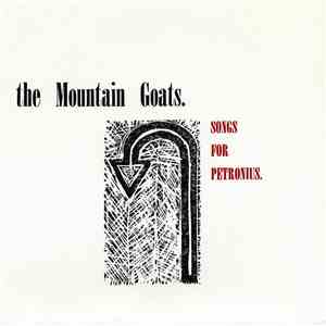 The Mountain Goats - Songs For Petronius flac download
