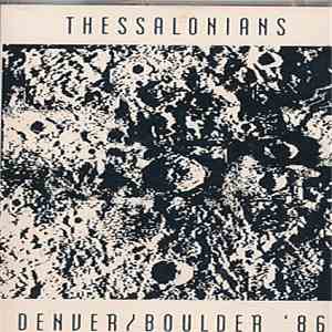 Thessalonians - Denver/Boulder 86 flac download