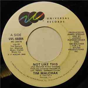 Tim Malchak - Not Like This flac download