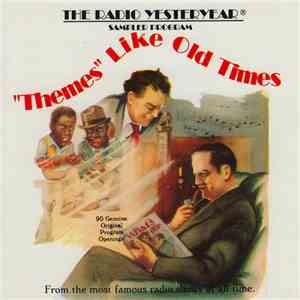 Various - Radio Yesteryear Presents "Themes" Like Old Times flac download