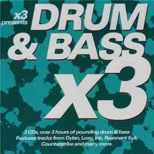 Various - x3 Presents Drum & Bass x3 flac download