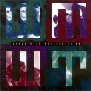 World Wide Message Tribe - Take A Long Hike With The Chosen Few flac download