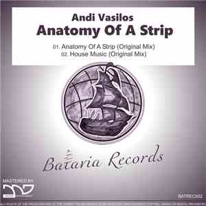 Andi Vasilos - Anatomy Of A Strip flac download